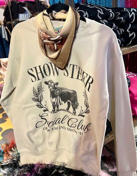 Show Steer Social Club Sweatshirt